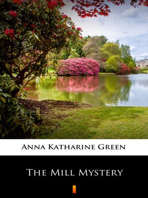 cover image of The Mill Mystery